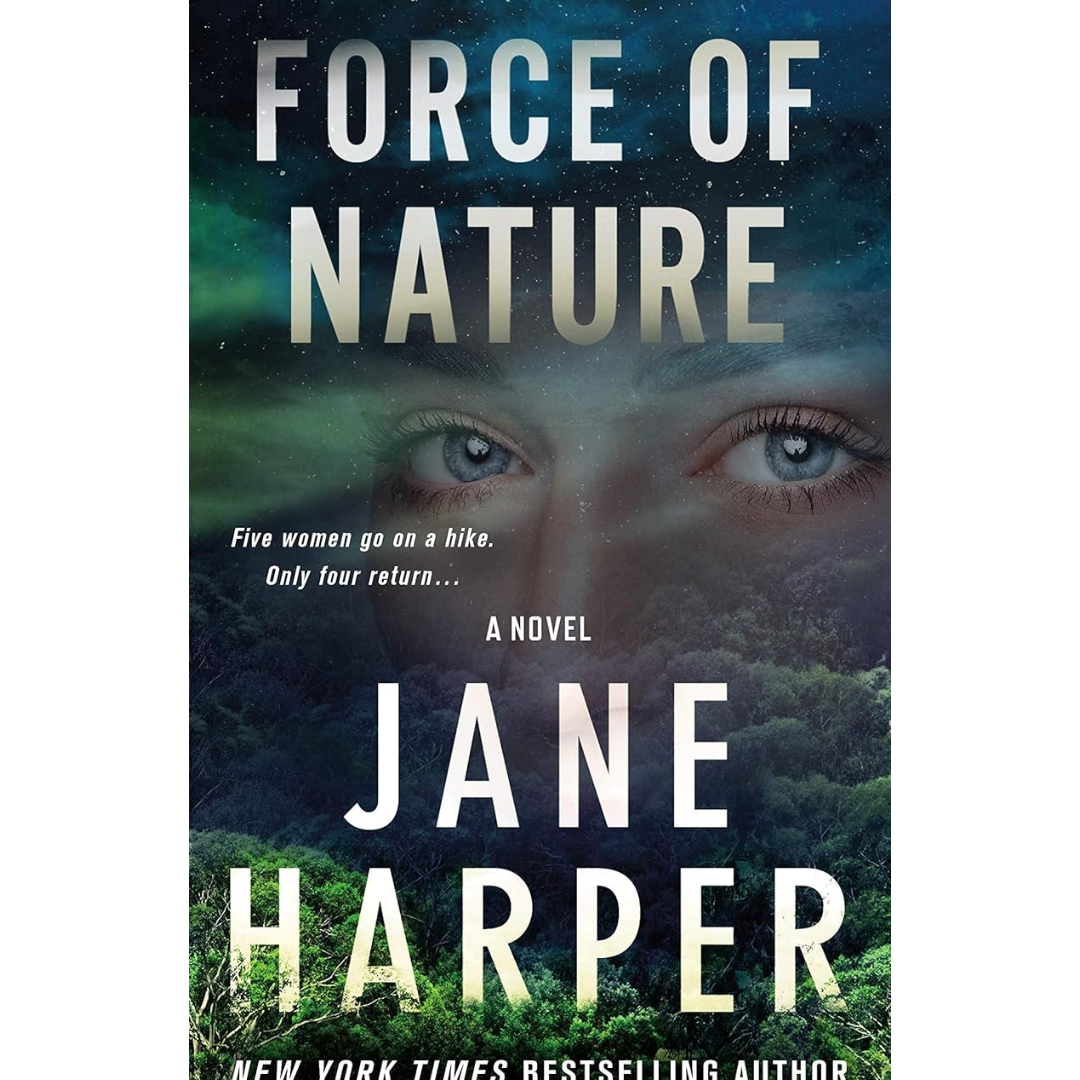 Force of Nature By Jane Harper