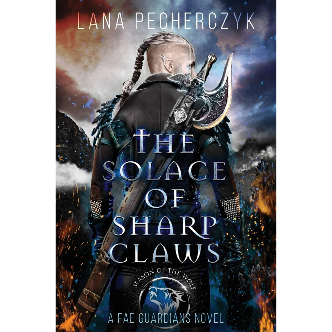 The Solace of Sharp Claws By Lana Pecherczyk