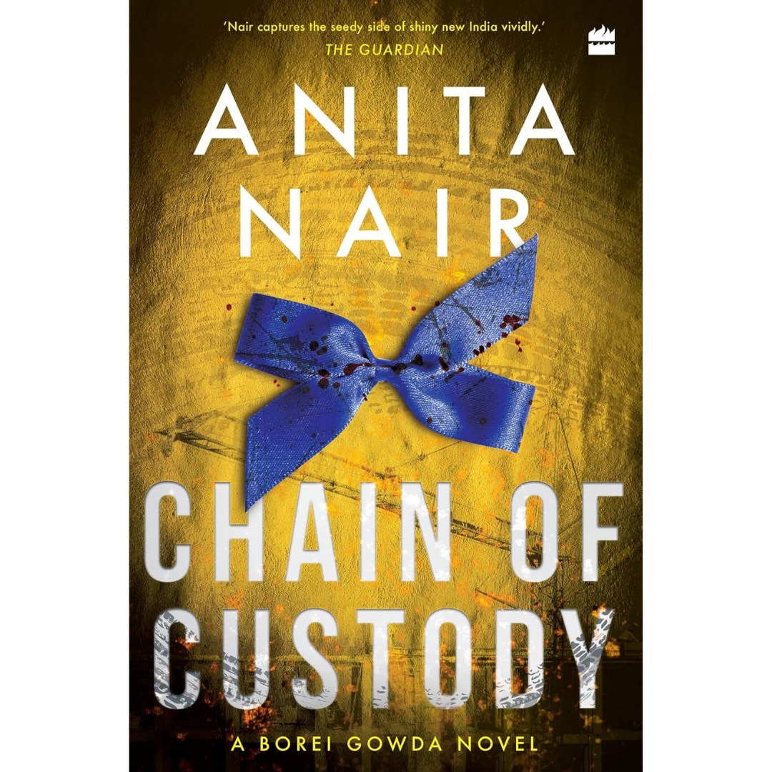 Chain of Custody By Anita Nair