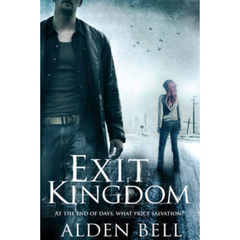 Exit Kingdom By Alden Bell