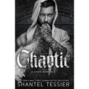 Chaotic By Shantel Tessier