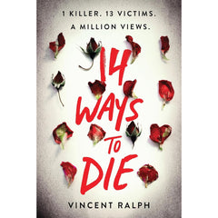 14 Ways to Die By Vincent Ralph