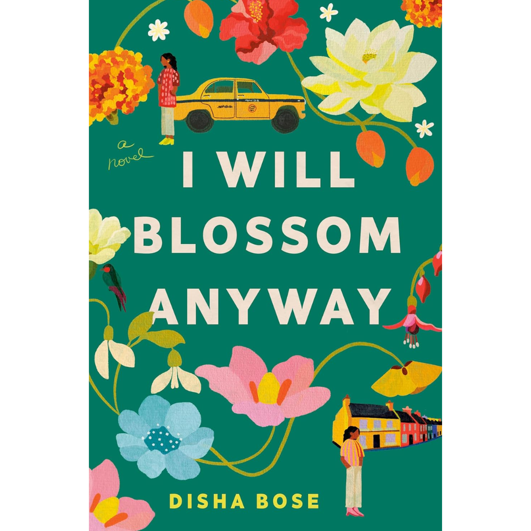 I Will Blossom Anyway By Disha Bose