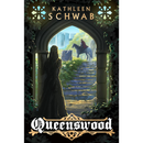 Queenswood By Kathleen Schwab