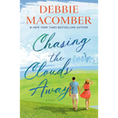 Chasing the Clouds Away By Debbie Macomber