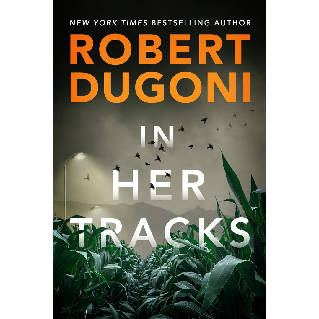 In Her Tracks By Robert Dugoni