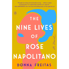 The Nine Lives of Rose Napolitano By Donna Freitas
