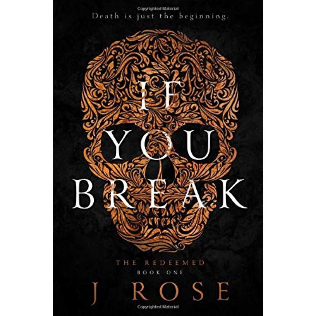 If You Break By J. Rose