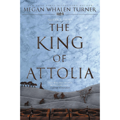 The King of Attolia By Megan Whalen Turner