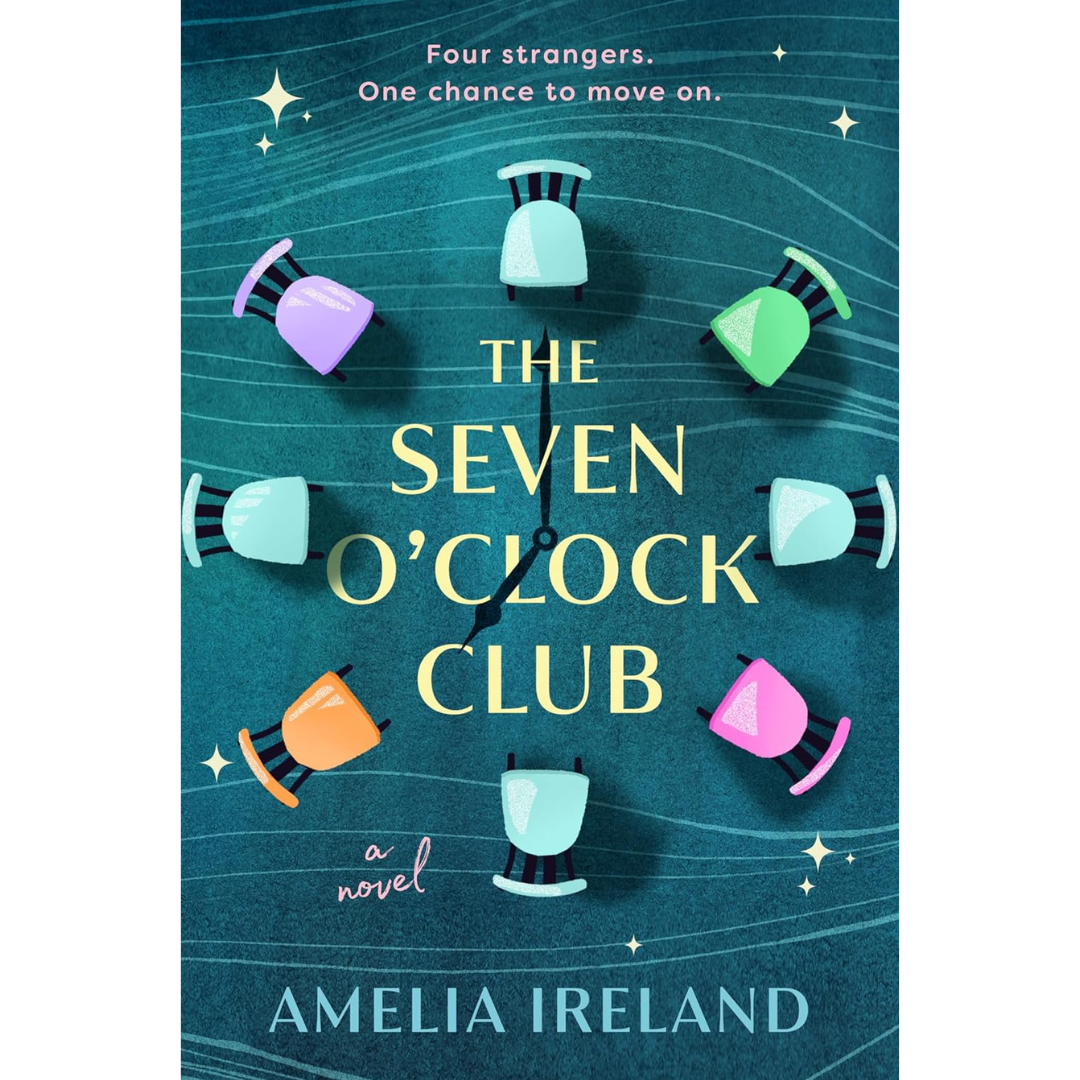 The Seven O'Clock Club By Amelia Ireland