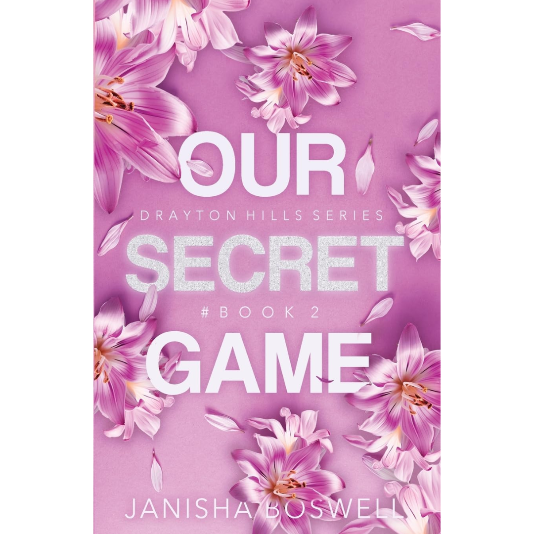 Our Secret Game By Janisha Boswell