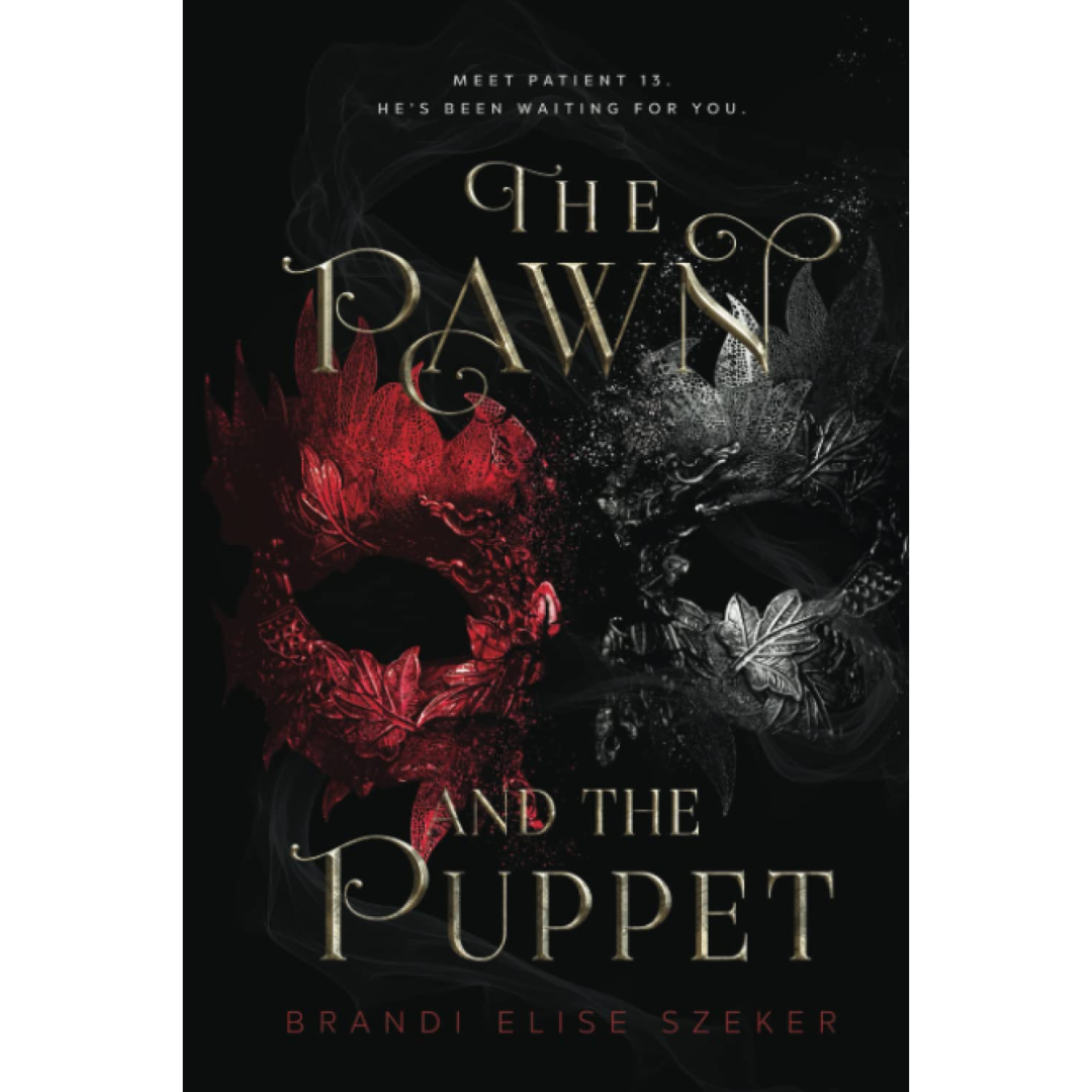 The Pawn and the Puppet By Brandi Elise Szeker