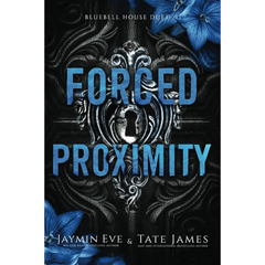 Forced Proximity By Jaymin Eve