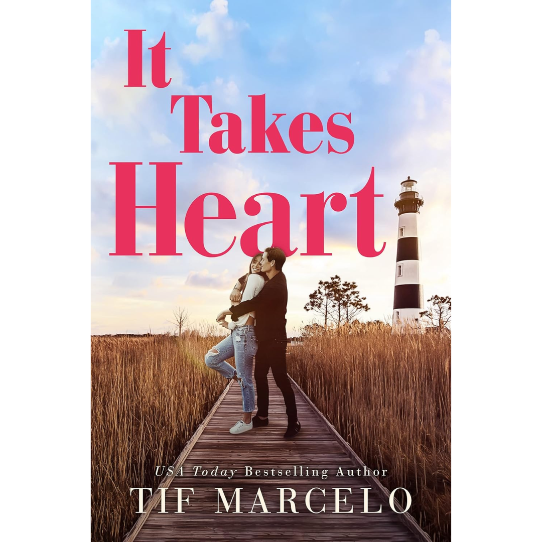 It Takes Heart By Tif Marcelo