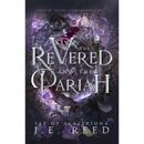 The Revered and the Pariah By J.E. Reed