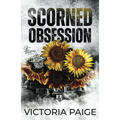 Scorned Obsession By Victoria Paige