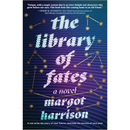 The Library of Fates bY Margot Harrison
