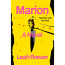 Marion By Leah Rowan