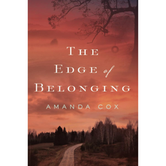 The Edge of Belonging By Amanda Cox