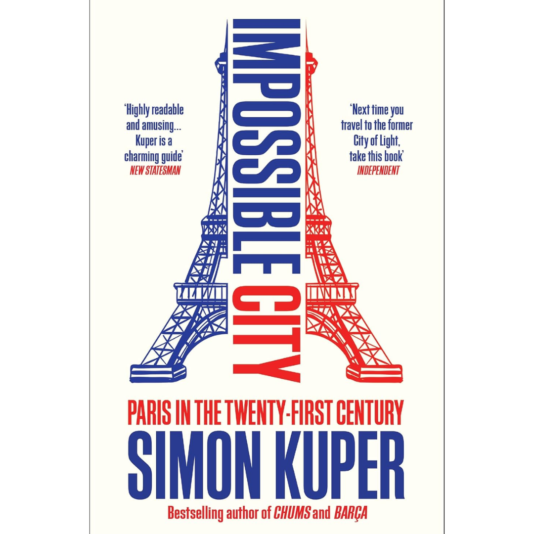 Impossible City By Simon Kuper