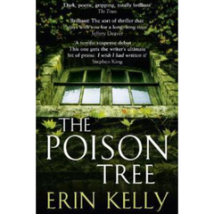 The Poison Tree By Erin Kelly
