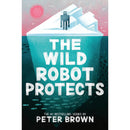 The Wild Robot Protects By Peter Brown