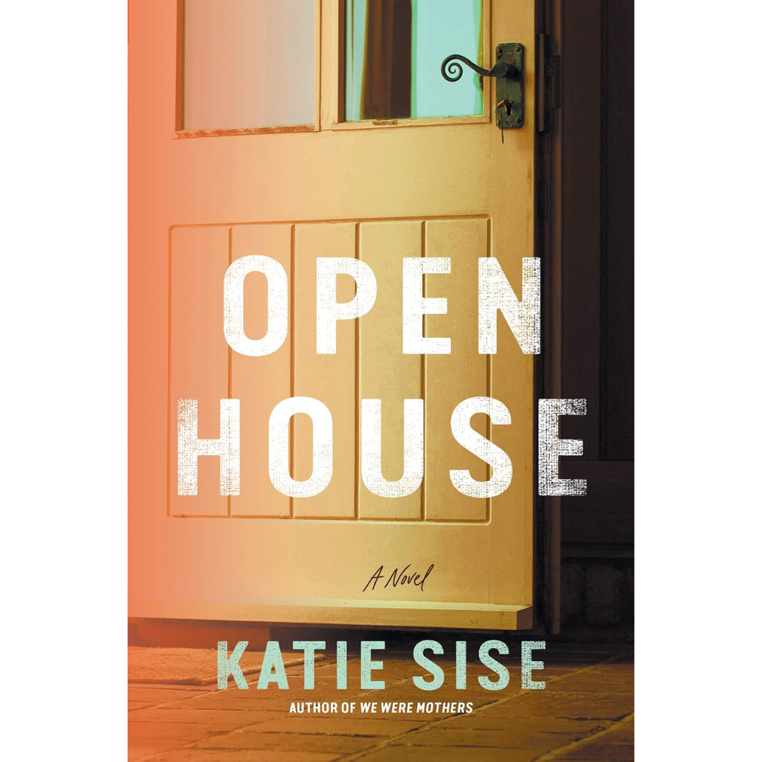 Open House By Katie Sise