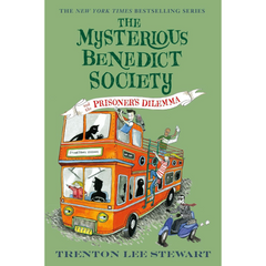 The Mysterious Benedict Society and the Prisoner's Dilemma By Trenton Lee Stewart