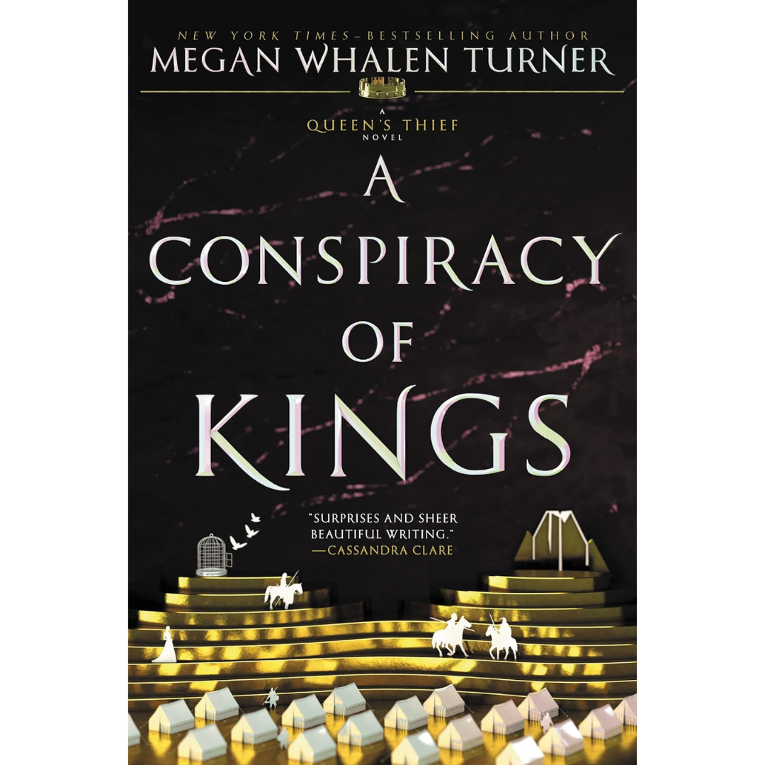 A Conspiracy of Kings By Megan Whalen Turner