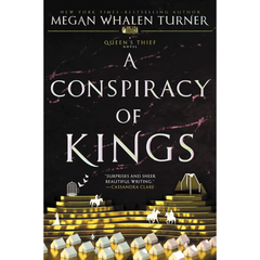 A Conspiracy of Kings By Megan Whalen Turner