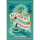 An Accident of Dragons By Cheri Radke