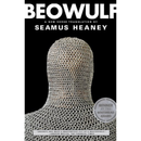 Beowulf  Unknown , By Seamus Heaney