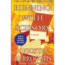 Running with Scissors By Augusten Burroughs