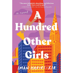 A Hundred Other Girls By Iman Hariri-Kia