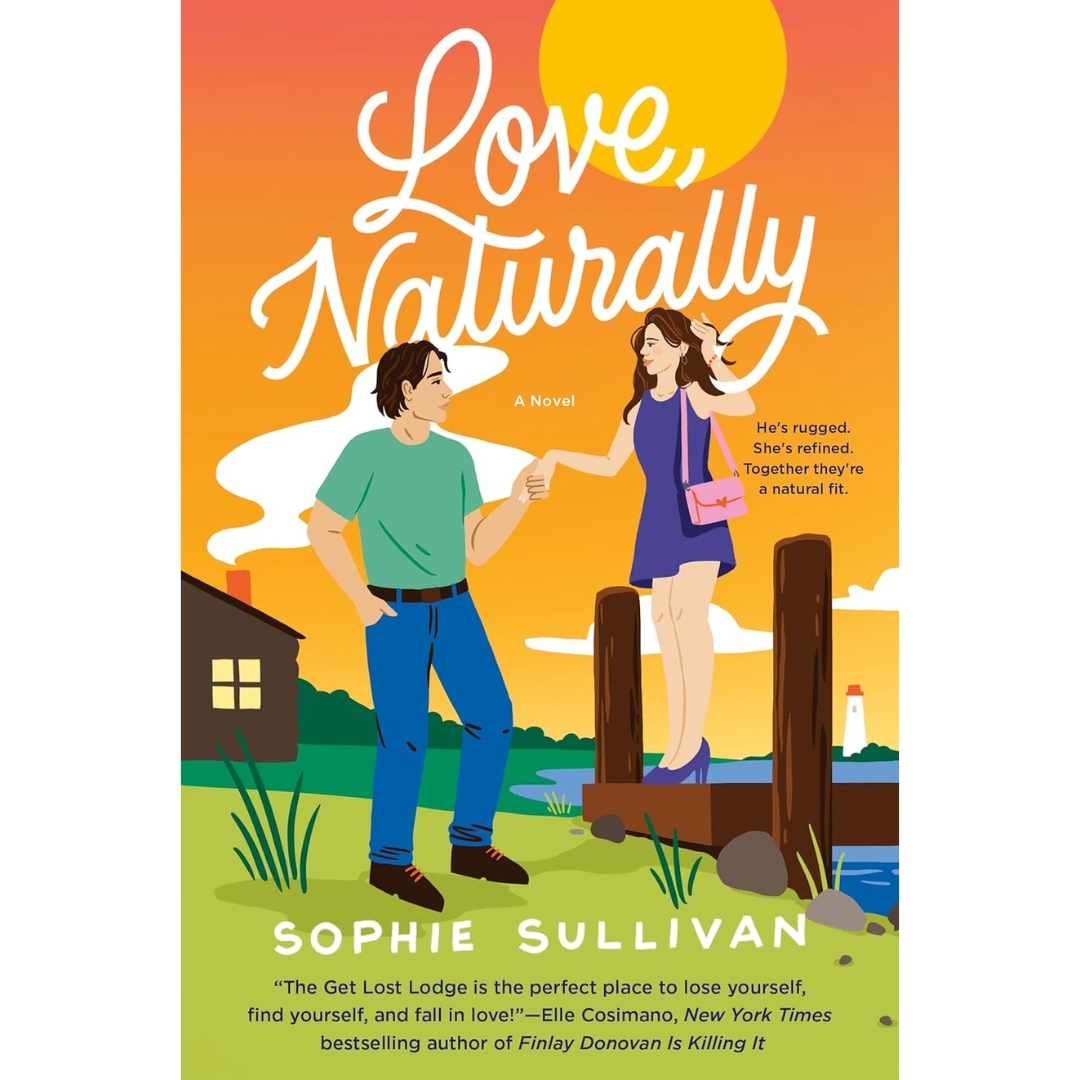 Love, Naturally By Sophie Sullivan
