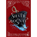Silver Bounty By Victoria McCombs
