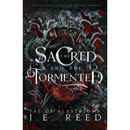 The Sacred and the Tormented By J E Reed