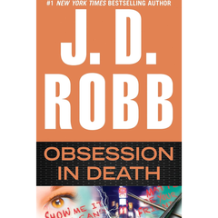 Obsession in Death By J. D. Robb