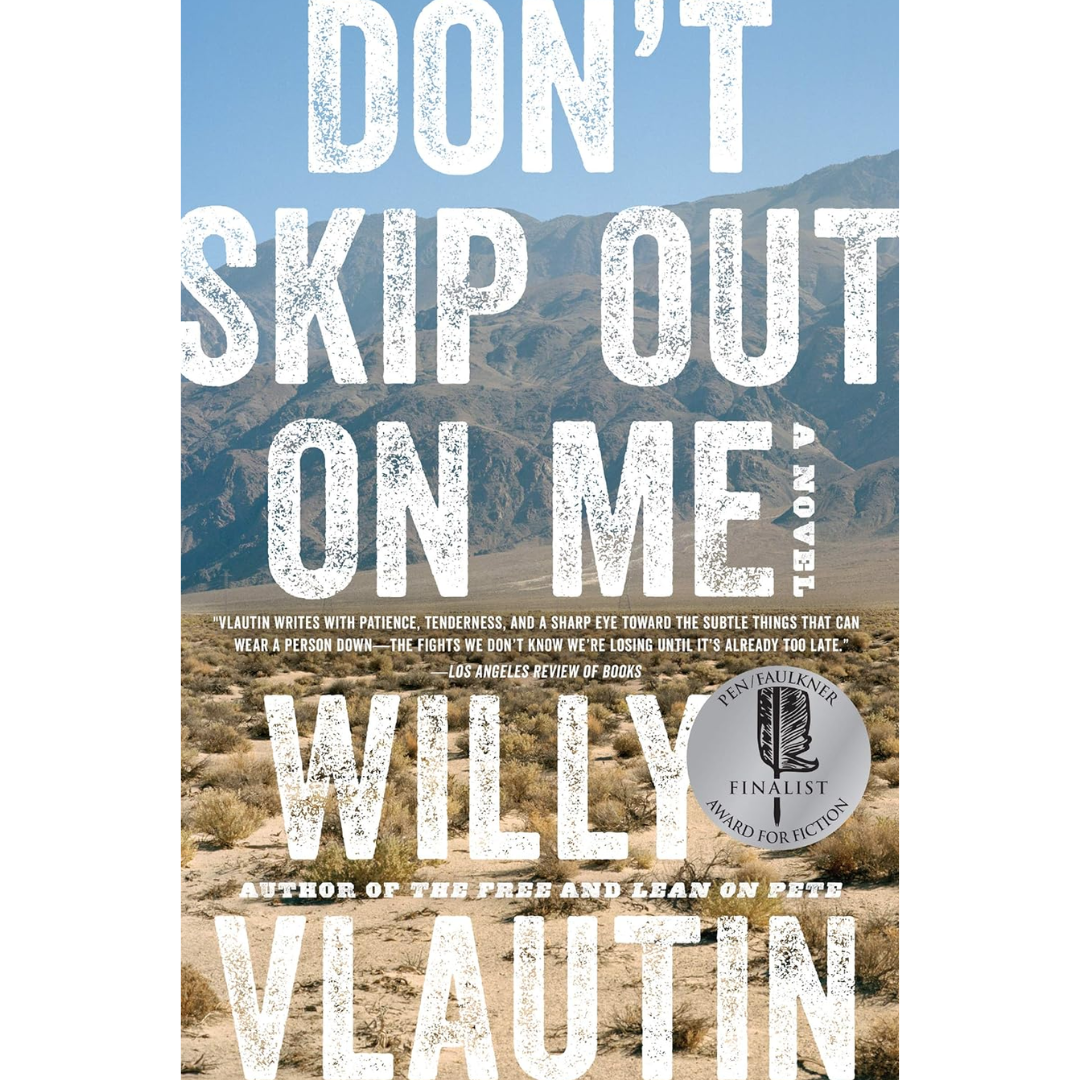 Dont Skip Out on Me By Willy Vlautin