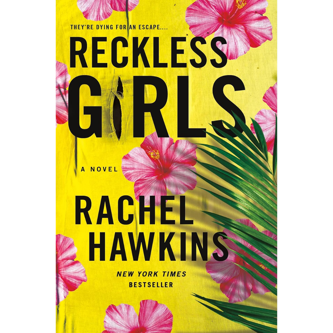 Reckless Girls By Rachel Hawkins