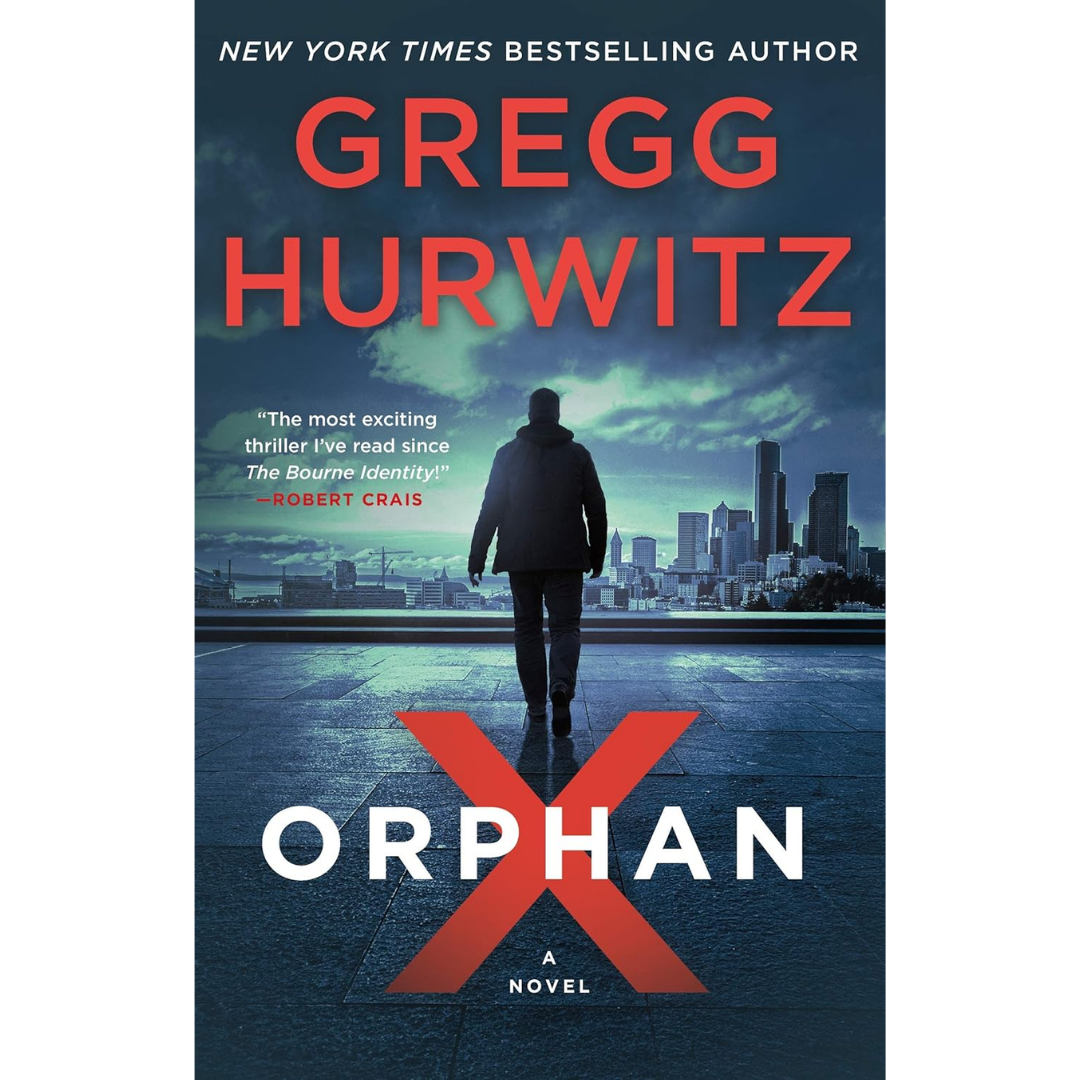 Orphan X By Gregg Hurwitz
