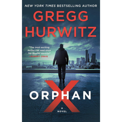 Orphan X By Gregg Hurwitz