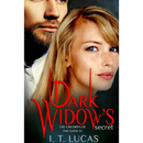 Dark Widow’s Secret By I. T. Lucas