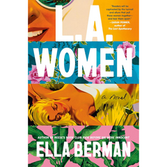 L.A. Women By Ella Berman