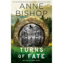 Turns of Fate By Anne Bishop