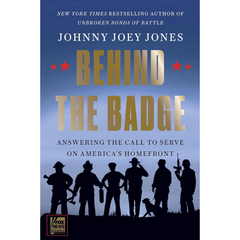 Behind the Badge By SSGT Johnny Joey Jones