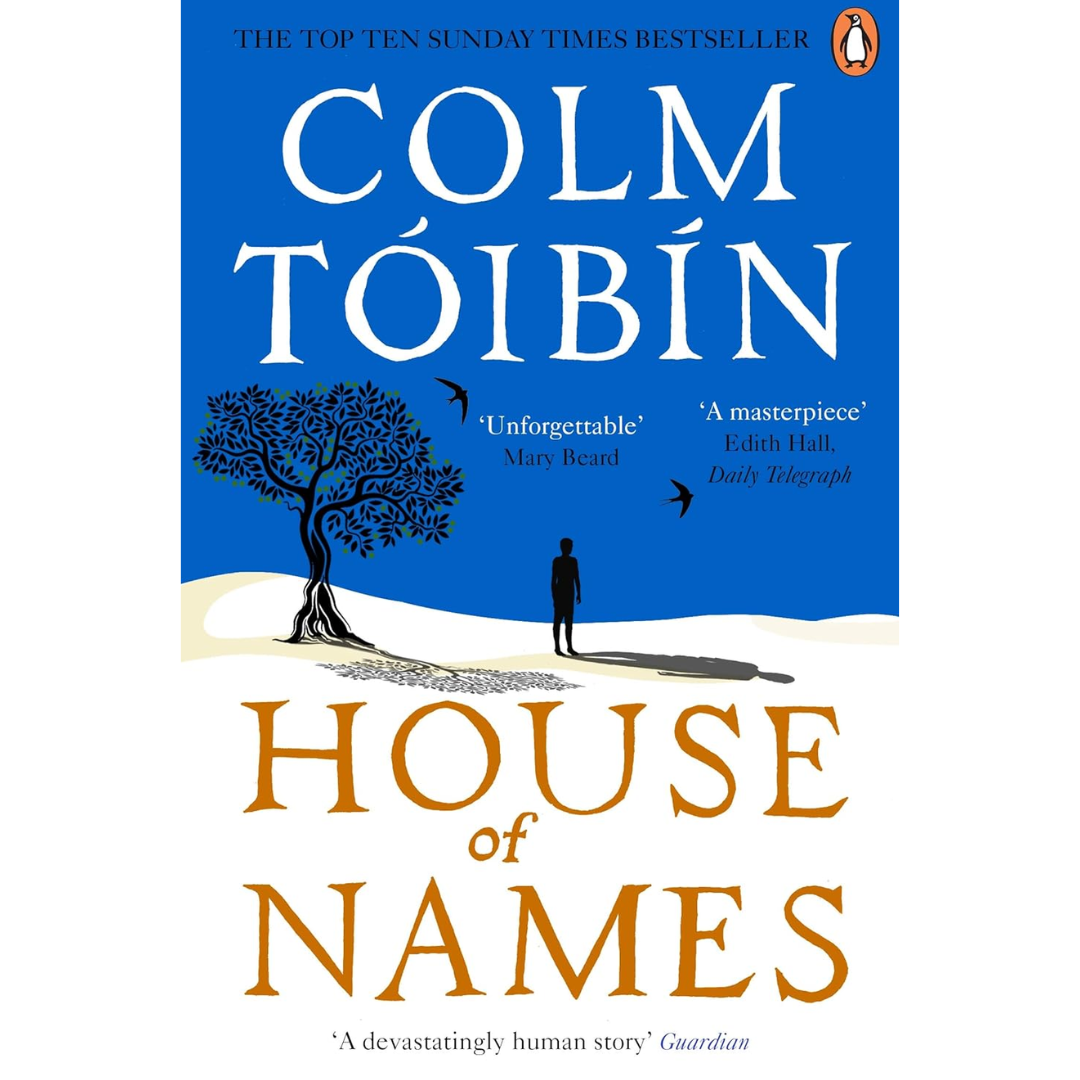 House of Names By Colm Tóibín