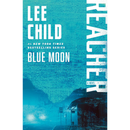 Blue Moon By Lee Child