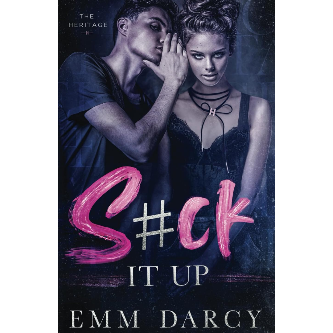 Suck It Up By Emm Darcy
