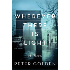 Wherever There Is Light By Peter Golden
